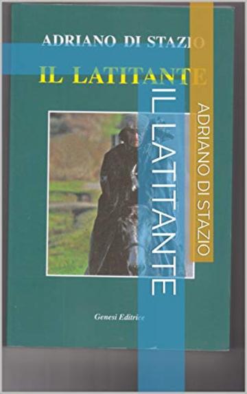 IL LATITANTE: ANCHE LE MONTAGNE PIANGONO IL LATITANTE: ANCHE LE MONTAGNE PIANGONO